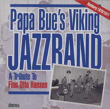 Papa bue's viking jazz band: Hamburg 1970-1971, Papa Bue's Viking Jazzband