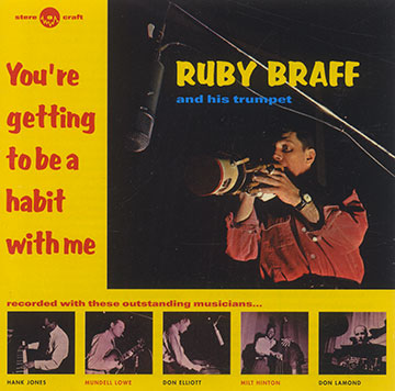 You're getting to be a habit with me,Ruby Braff