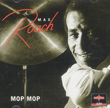 Mop mop,Max Roach