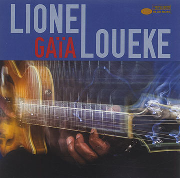 Gaia,Lionel Loueke