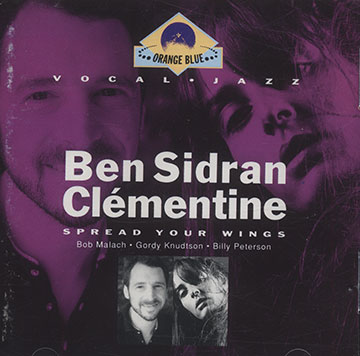 Spread your wings, Clementine , Ben Sidran