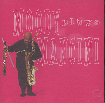 Moody plays Mancini,James Moody
