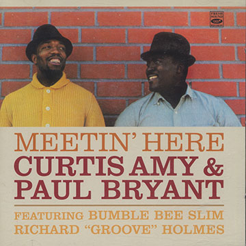 Meetin' here,Curtis Amy , Paul Bryant