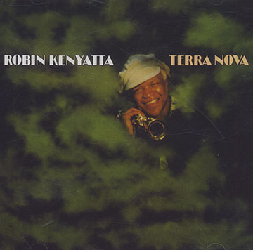 Terra nova,Robin Kenyatta