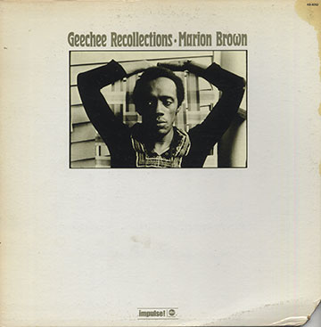 Geechee recollections,Marion Brown