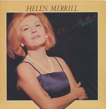 Chasin' the bird,Helen Merrill