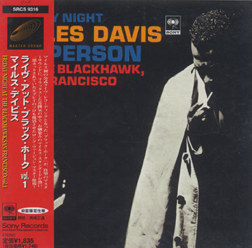 In person Saturday night at The Blackhawk, San Francisco Vol. II,Miles Davis