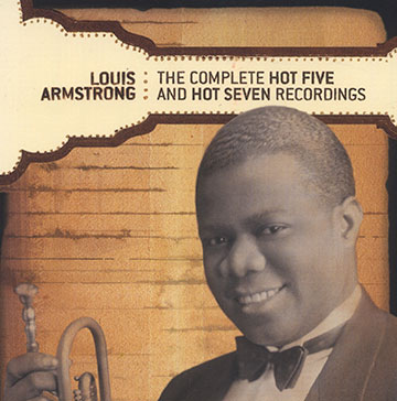 The Complete HOT FIVE and HOT SEVEN recordings,Louis Armstrong