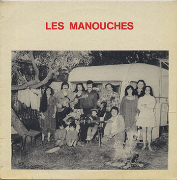 Les manouches, Les Manouches