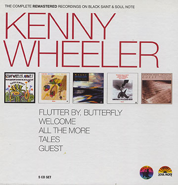The Complete remastered recording on Black Saint & Soul Note,Kenny Wheeler