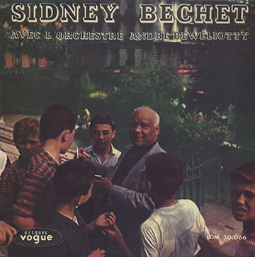 Avec andr reweliotty et son orchestre,Sidney Bechet