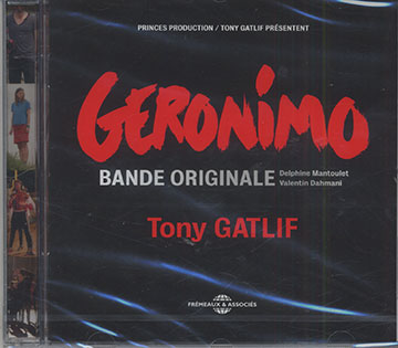 GERONIMO,Valentin Dahmani , Delphine Mantoulet