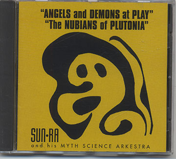 Angels & Demons / Nubians, Sun Ra