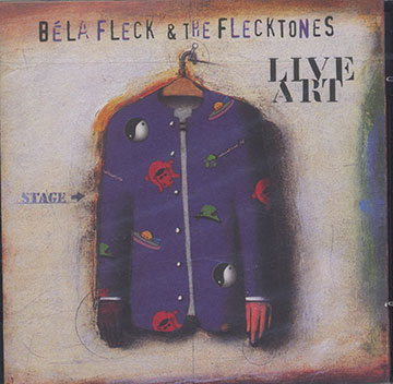 LIVE ART,Bela Fleck ,   The Flecktones