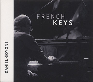 FRENCH KEYS,Thierry Bonneaux , Daniel Goyone