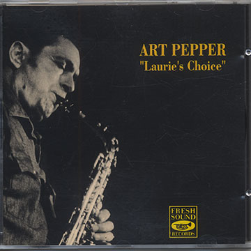 Laurie's Choise,Art Pepper