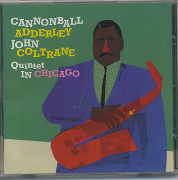 Quintet In CHICAGO,Cannonball Adderley , John Coltrane