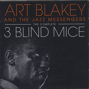 THE COMPLETE 3 BLIND MICE,Art Blakey