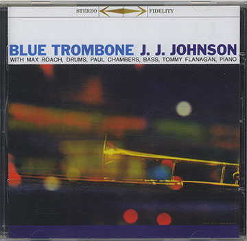 BLUE TROMBONE,Jay Jay Johnson