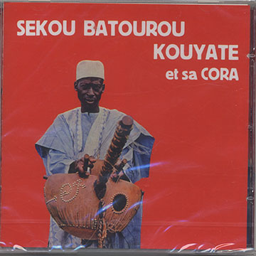 SEKOU BATOUROU KOUYATE et sa CORA,Skou Kouyat