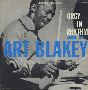 ORGY IN RHYTHM Volume Two,Art Blakey