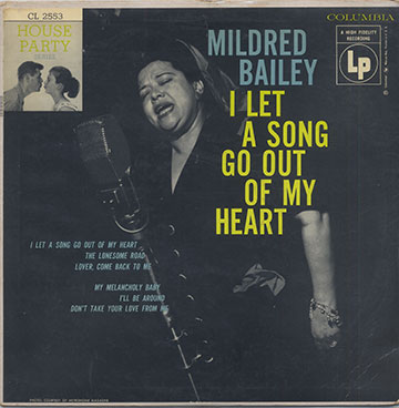 I LET A SONG GO OUT OF MY HEART,Mildred Bailey