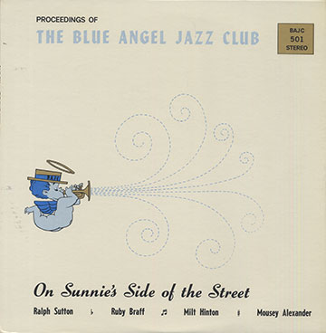 ON SUNNIE'S SIDE OF THE STREET,Mousey Alexander , Ruby Braff , Milton Hinton , Ralph Sutton