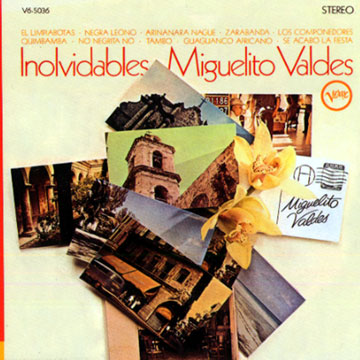 inolvidables,Miguelito Valdes
