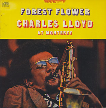 Forest Flower,Charles Lloyd