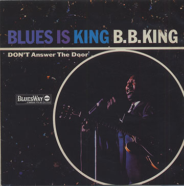 BLUES IS KING,B. B. King