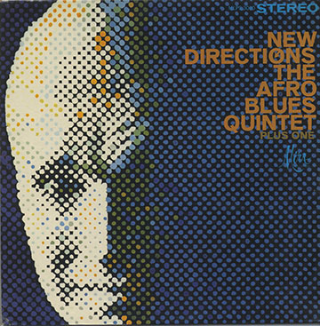 NEW DIRECTIONS THE AFRO BLUES QUINTET plus one, Afro Blues Quintet