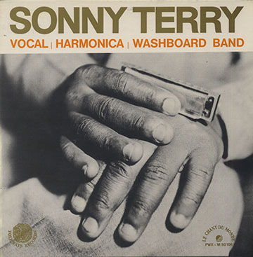 LE CHANT DU MONDE,Sonny Terry