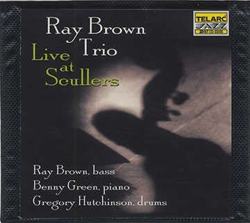 Live at Scullers,Ray Brown