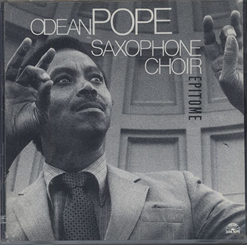SAXOPHONE CHOIR EPITOME,Odean Pope