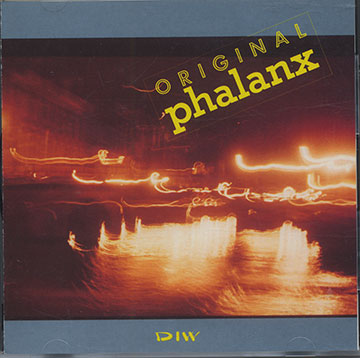 ORIGINAL PHALANX,George Adams , Rashied Ali ,  Sirone , James Blood Ulmer