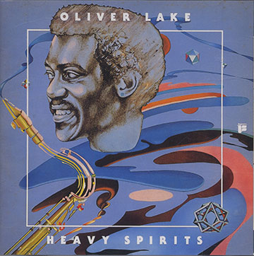 HEAVY SPIRITS,Oliver Lake