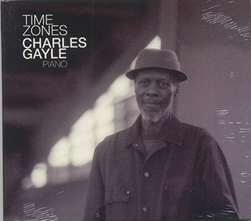 TIME ZONES,Charles Gayle