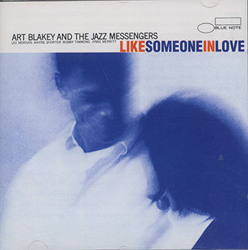 LIKE SOMEONE IN LOVE,Art Blakey , Lee Morgan