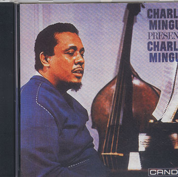 Charles Mingus Presents Charles Mingus,Charles Mingus