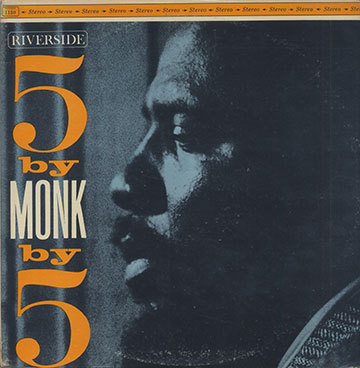 Five by MONK by Five,Thelonious Monk