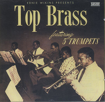 Top Brass featuring 5 TRUMPETS,Donald Byrd , Ernie Wilkins