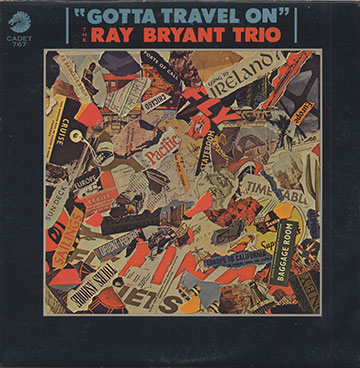 GOTTA TRAVEL ON,Ray Bryant