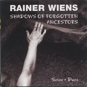 SHADOWS OF FORGOTTEN ANCESTORS,Rainer Wiens