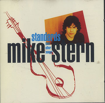 Standards (and other songs),Mike Stern