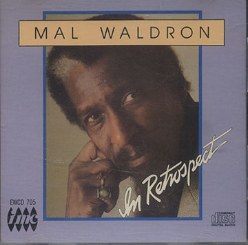 IN RETROSPECT,Mal Waldron