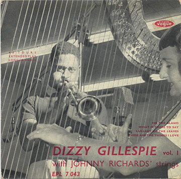 DIZZY GILLESPIE with JOHNNY RICHARDS' strings vol.1,Dizzy Gillespie