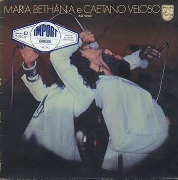 AO VIVO,Maria Bethania , Caetano Veloso