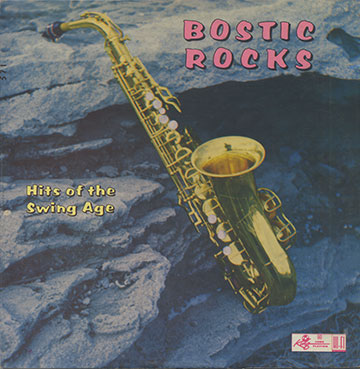 Hits of the Swing Age,Earl Bostic