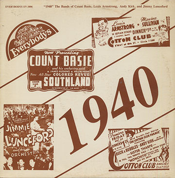 1940,Louis Armstrong , Count Basie , Andy Kirk , Jimmy Lunceford