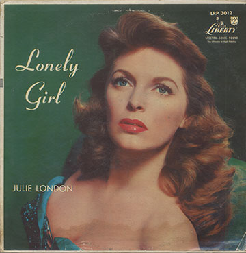 LONELY GIRL,Julie London